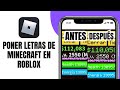 Cómo PONER Letras De MINECRAFT En ROBLOX