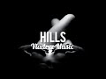 HILLS - Vladexz Music