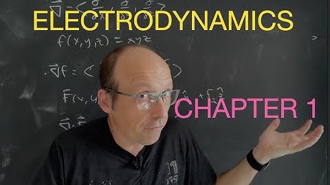 Electrodynamics: Griffiths Chapter 1 Summary