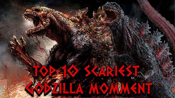 Top 10 Scariest Godzilla Moments