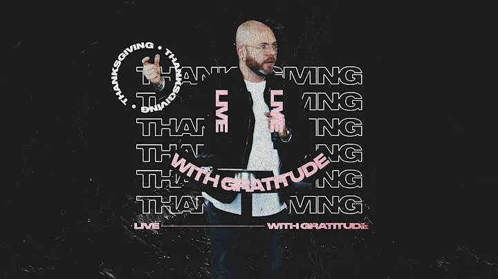 Live With Gratitude | Pastor Benjamin Tubbs