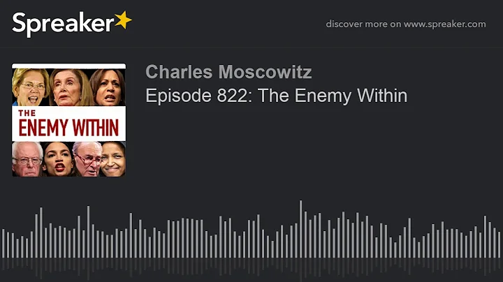 Episode 822: The Enemy Within