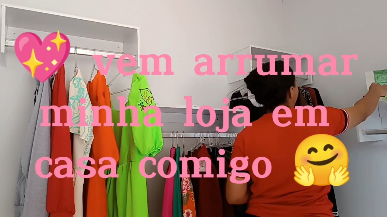 💕 Organização na minha loja 🏡