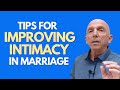 Tips For Improving Intimacy In Marriage | Paul Friedman