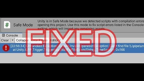 Unity Unhandled Exception: System.InvalidOperationException: Can