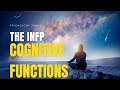 Your Guide to the INFP Cognitive Functions