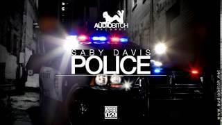 Saby Davis - Police (Radio Mix)