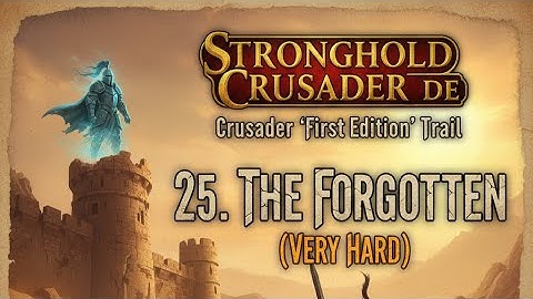 Stronghold Crusader DE - Crusader 