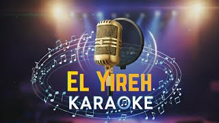 El Yireh | John Jebaraj | Tamil Christian Song | Karaoke