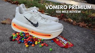 Nike Vomero Premium After 100 Miles - The SKITTLES of Running Shoes