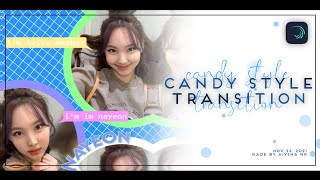 CANDY STYLE TRANSITION on alight motion | tutorial #77