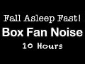 Box Fan White Noise - 10 Hours of Black Screen Sound