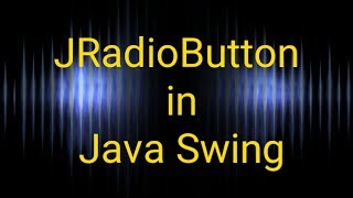 How To Add RadioButton in Java Swing