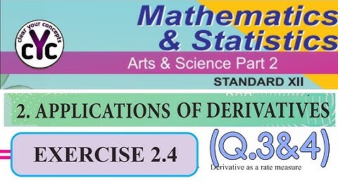 Exercise 2.4 (Q.3&4) | Applications of Derivatives | chapter 2 | class 12th | maths part 2