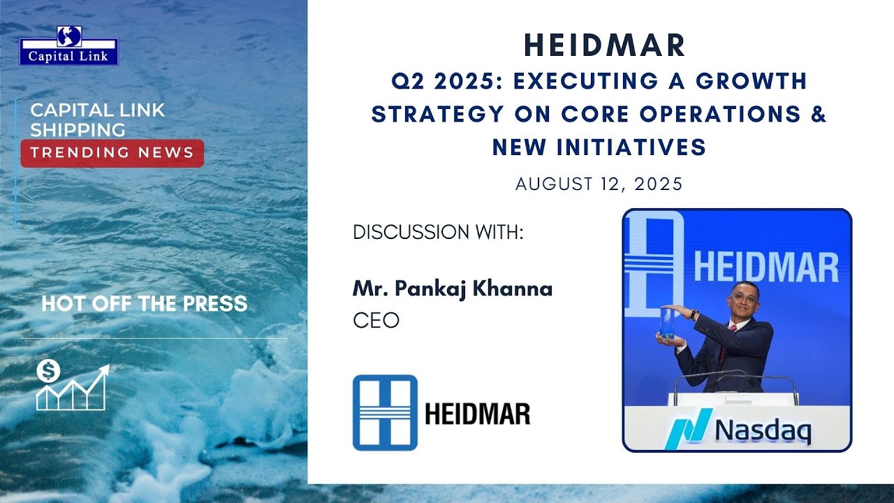 HEIDMAR Q2 2025: Executing a Growth Strategy on Core Operations & New Initiatives