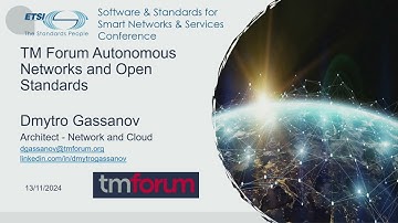 SNS4SNS Session 3 – TM Forum Autonomous Networks and Open Standards