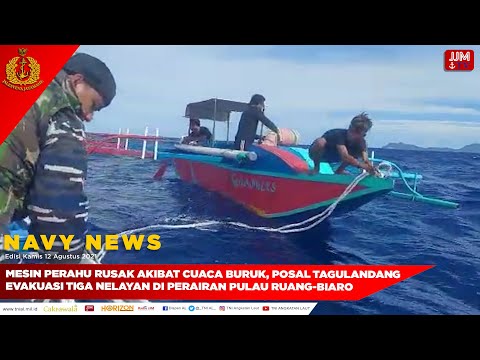 Navy News - POSAL TAGULANDANG EVAKUASI 3 NELAYAN DI PERAIRAN PULAU RUANG-BIARO