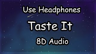 Ikson - Taste It (8D Audio)
