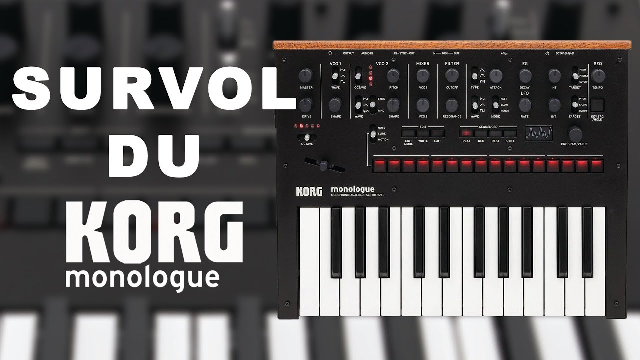 Survol du KORG Monologue (FR)