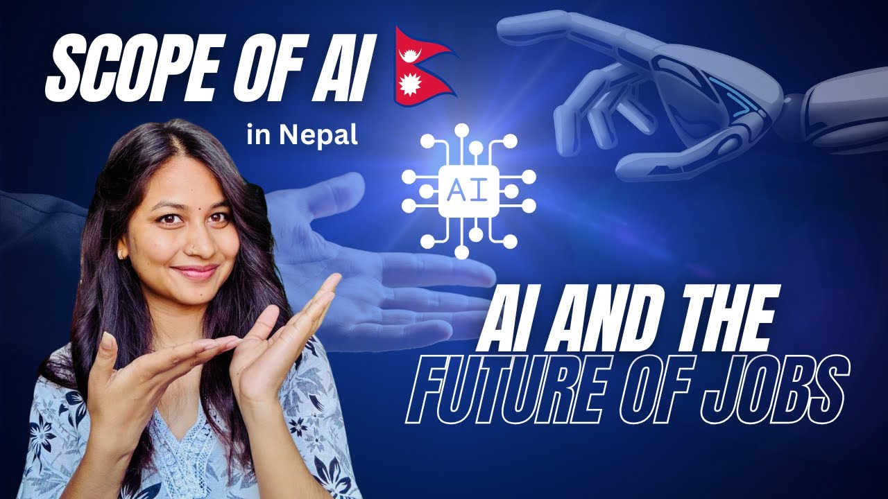 Scope of AI and machine learning in Nepal || Future Of Artificial ...