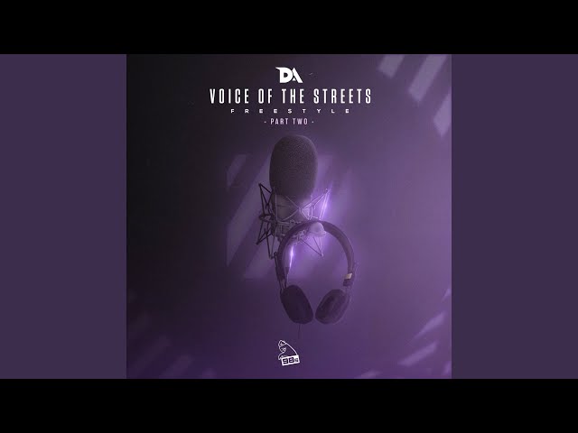Voice of the Streets Freestyle, Pt. 2 class=