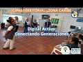 CIPAS Territorial ZCAR - Digital Activo: Conectando Generaciones