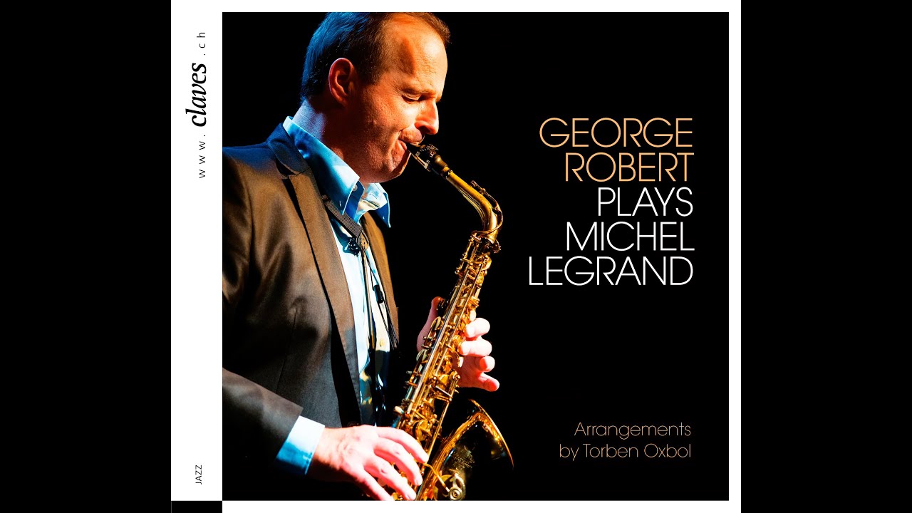 The Young Girls of Rochefort - You Must Believe In Spring / George Robert plays Michel Legrand