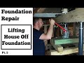 Foundation Repair - Lifting the House Off the Foundation Wall Pt. 5