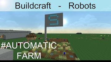 Buildcraft ROBOTS TUTORIALS - P5: AUTOMATISCHE FARM || BC Roboter - DEUTSCH
