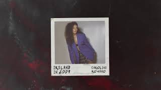Caroline Romano - Ireland In 2009 (Official Audio Stream)
