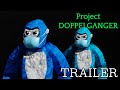 Project DOPPELGÄNGER (Official Trailer)