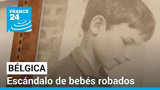 Escándalo de adopciones forzadas en Bélgica: las víctimas en busca de la verdad