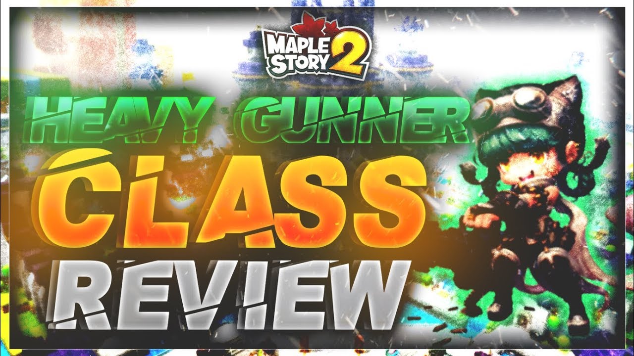 MapleStory 2 - Heavy Gunner Class Review