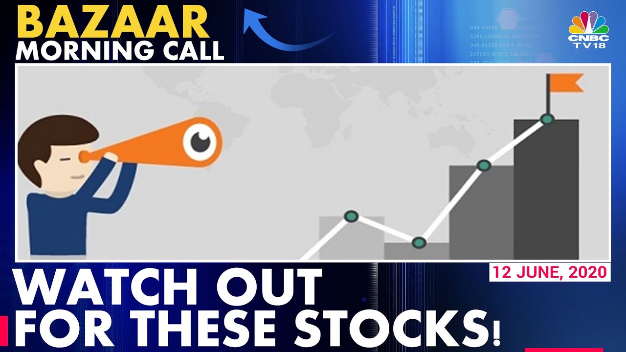 Market Cues: These Are The Top 10 Stocks To Bet On | Bazaar Morning Call
