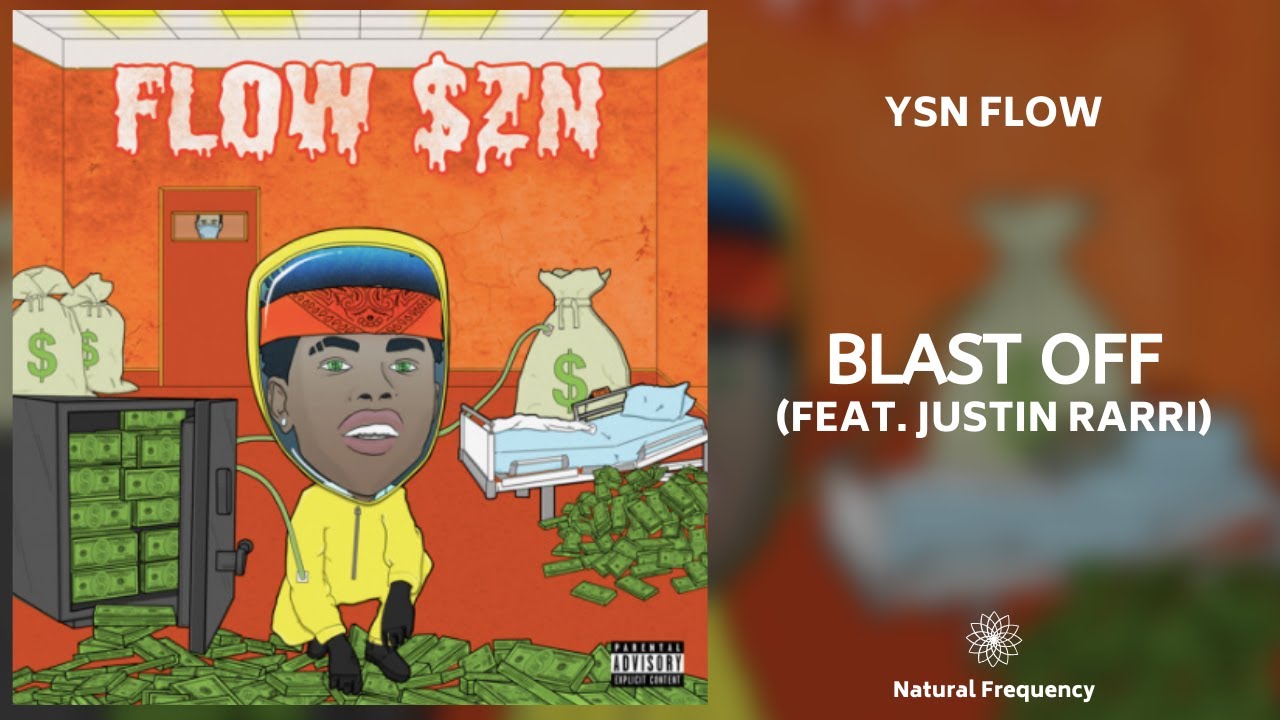 YSN Flow - Blast Off (feat. Justin Rarri) (432Hz)