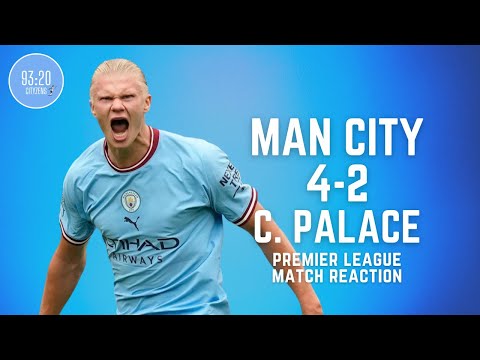 Thumbnail for Man City 4-2 Crystal Palace | Match Reaction | Premier League