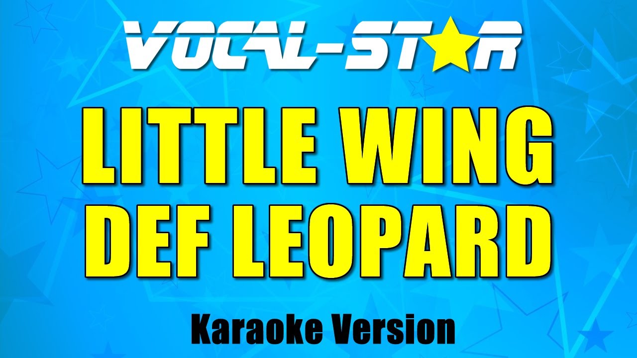 Def Leppard Little Wing with Lyrics HD VocalStar Karaoke 4K YouTube