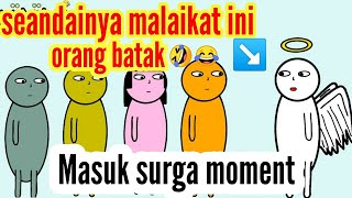 video lucu - Seandainya malaikat ini orang Batak | masuk surga moment