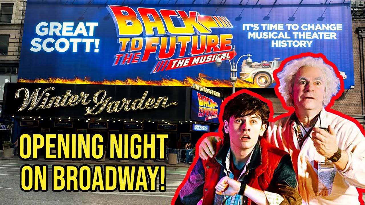 Back To The Future The Musical Opening Night Show! YouTube