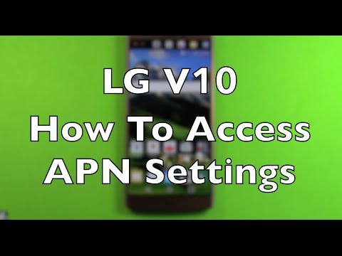 LG V10 Setup Access APN Settings