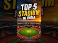 India's top 5  stadiums and their seating capacity #edengardens #india #ipl #ipl2026