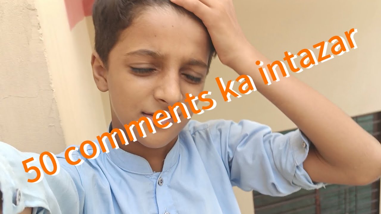 50 Comments Ka Intazar YouTube 50-comments-ka-intazar-youtube