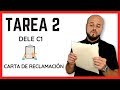 Tarea 2 - Expresión Escrita - DELE C1 - 📝 Carta de Reclamación 📗