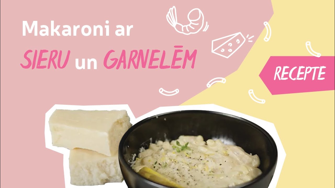Krēmīgi siera makaroni ar garnelēm | Recepte gardām pusdienām vai vakariņām