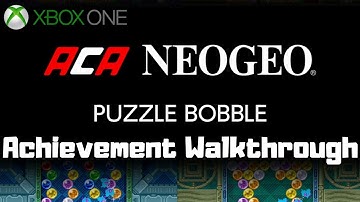 ACA NEOGEO Puzzle Bobble (Xbox One) Achievement Walkthrough