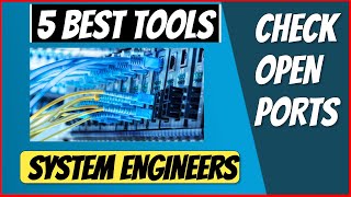 Celebrity 5 Tools Every Systems Engineer needs to know for checking open ports. Wealth