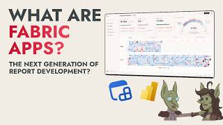 Information What are Fabric Apps Is this the future for Power BI Update