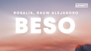 ROSALÍA, Rauw Alejandro - BESO (Letra \/ Lyrics)