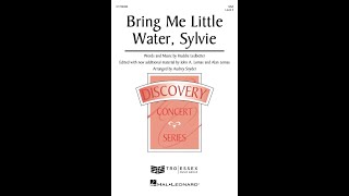 Bring Me Little Water, Sylvie (SSA Choir) –  Arranged by Audrey Snyder