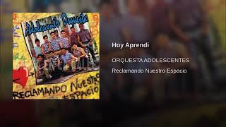 ADOLECENTES ORQUESTA //-HOY APRENDI-/SALSA